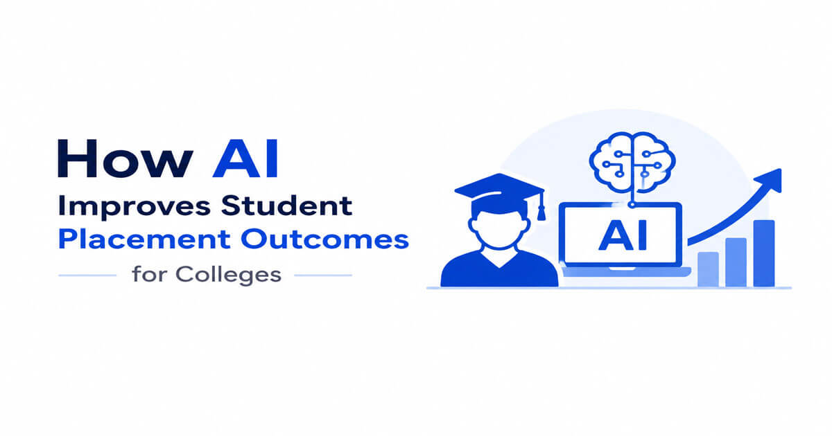 How AI Improves Student Placement Outcomes for Colleges