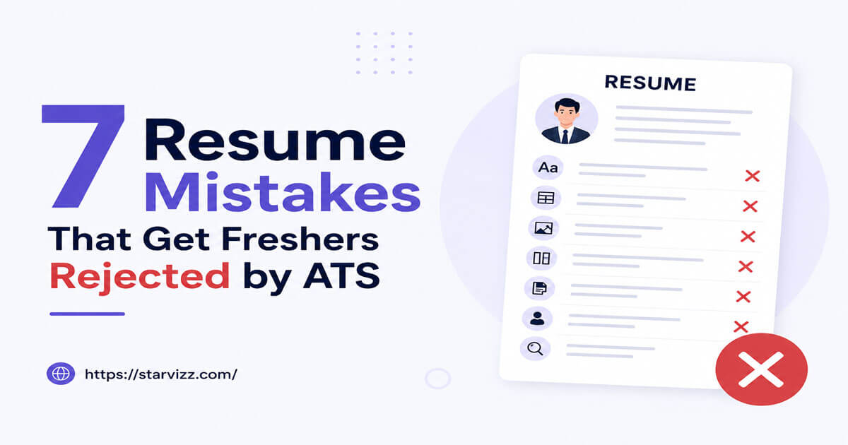 7 Resume Mistakes That Get Freshers Rejected by ATS